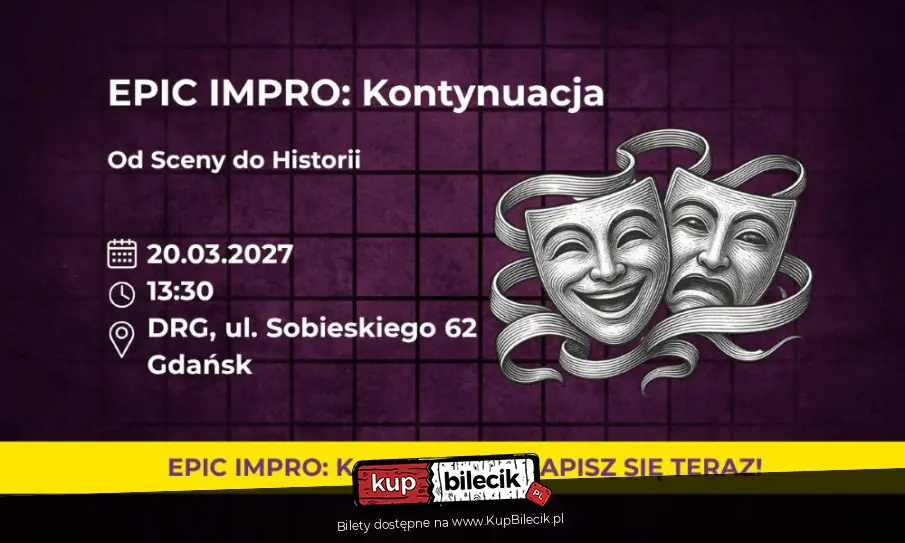EPIC Impro: Kontynuacja. Od Sceny do Historii