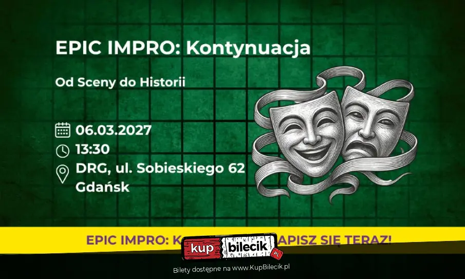 EPIC Impro: Kontynuacja. Od Sceny do Historii