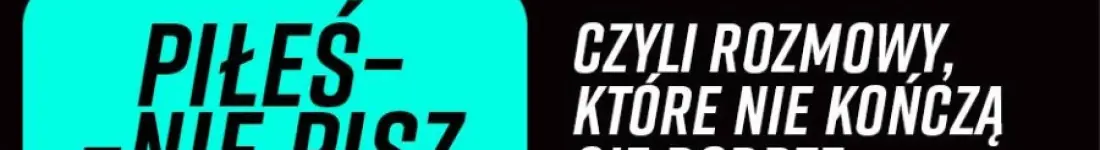 Piłeś - nie pisz, czyli rozmowy, które nie skończą się dobrze...
