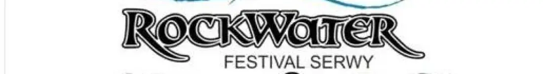 Rock Water Festival Serwy 2026