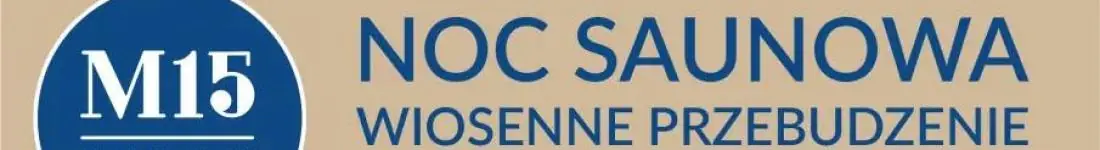 Wielkanocna Noc Saunowa Wiosenne Przebudzenie