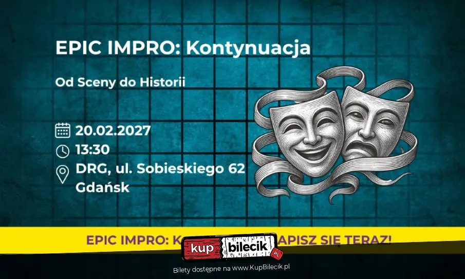 EPIC Impro: Kontynuacja. Od Sceny do Historii