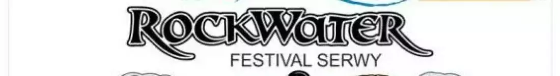 RockWater Festival Serwy 2025