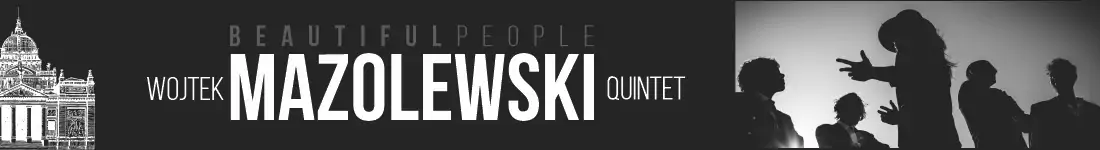 Wojtek Mazolewski Quintet