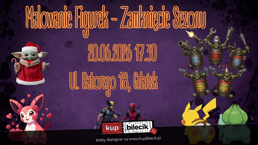 Malowanie FIgurek - Zamknięcie Sezonu