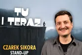 Stand-up: Czarek Sikora