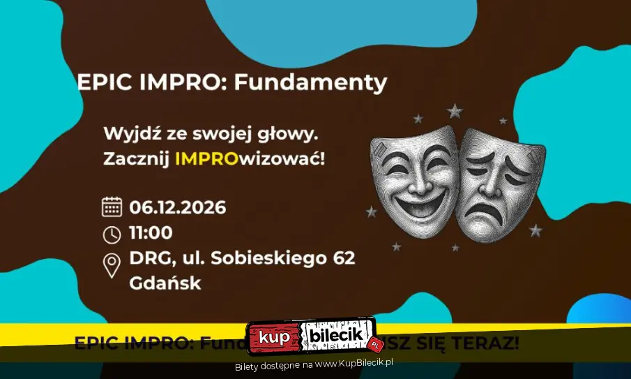 Wyjdź ze swojej głowy. Zacznij IMPROwizować!
