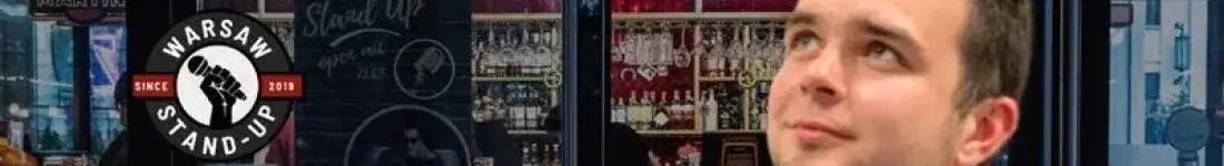 Stand-up Open mic - Warsaw Stand-up x Kamil Kozieł