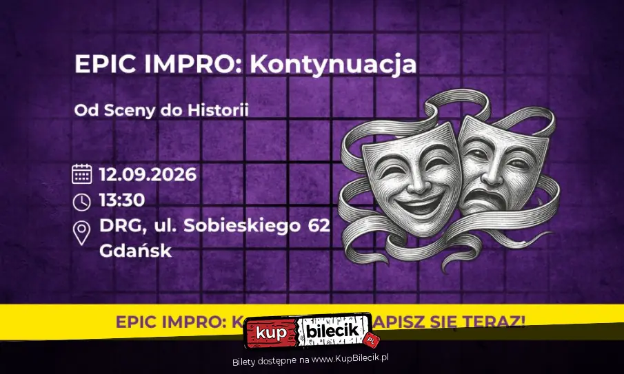 EPIC Impro: Kontynuacja. Od Sceny do Historii