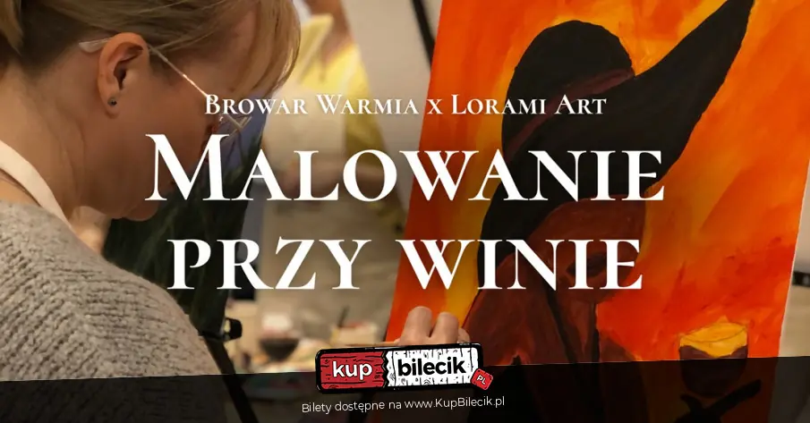 Malowanie przy winie z Lorami Art