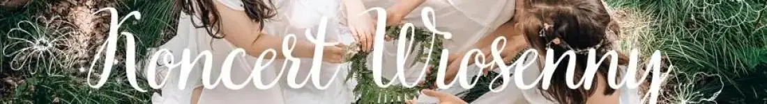 Koncert Wiosenny Teatru Tańca Terpsychora