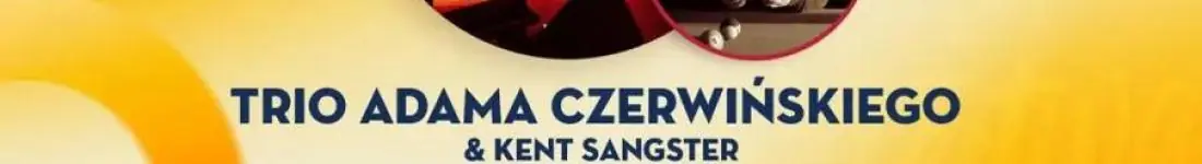 VSJF: Trio Adama Czerwińskiego & Kent Sangster
