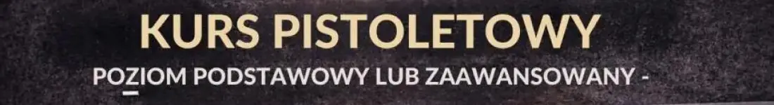 Kurs pistoletowy
