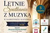 Letnie Spotkania z Muzyką w Kamieńskiej Katedrze
