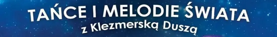 Woytek Mrozek Show - "Tańce i Melodie Świata"