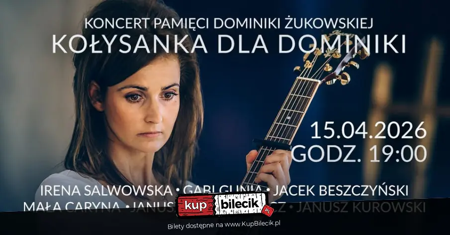 Koncert pamięci Dominiki Żukowskiej