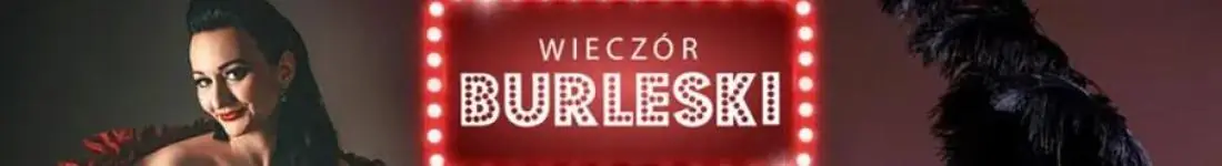 Burleska by Rose de Noir w restauracji Fregata