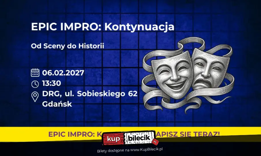 EPIC Impro: Kontynuacja. Od Sceny do Historii
