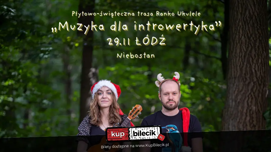 Ranko Ukulele / ŁÓDŹ / w duecie bo płyta i święta