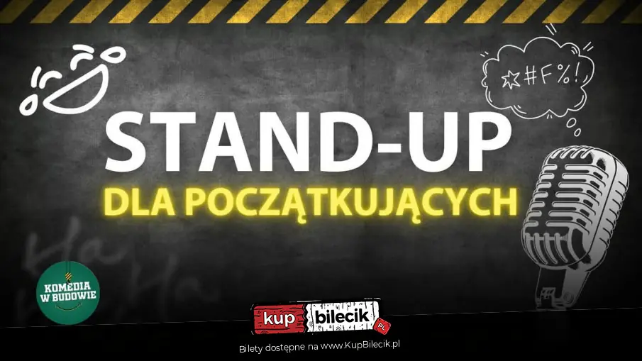 Stand-up dla Początkujących! | Stand-up w Budowie vol. 13