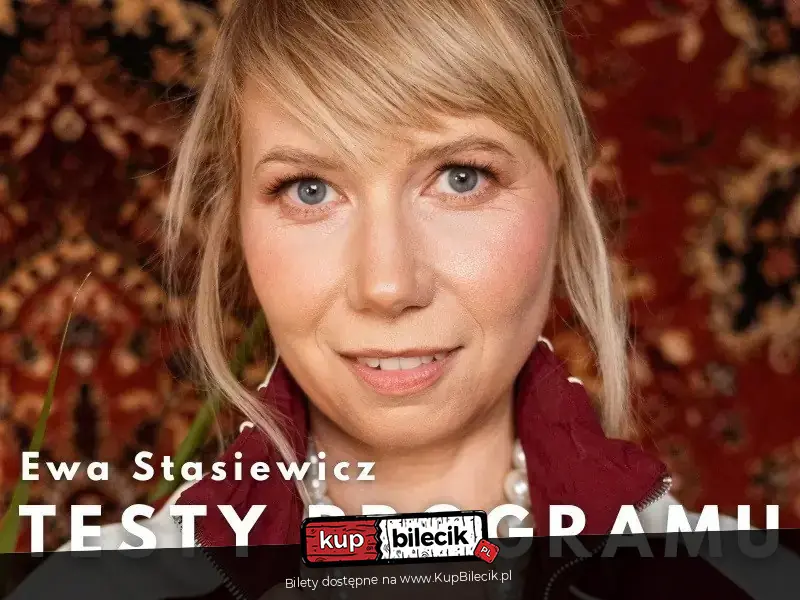Stand-up: Ewa Stasiewicz