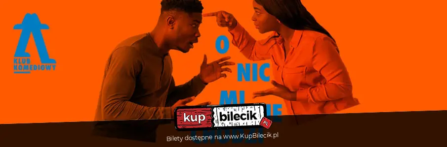 O nic mi nie chodzi, czyli toksyczna para na co dzień