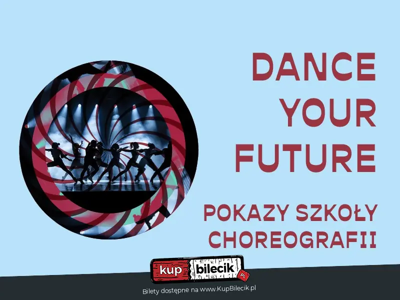 DANCE YOUR FUTURE