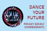 Pokazy Dyplomowe Szkoły Choreografii