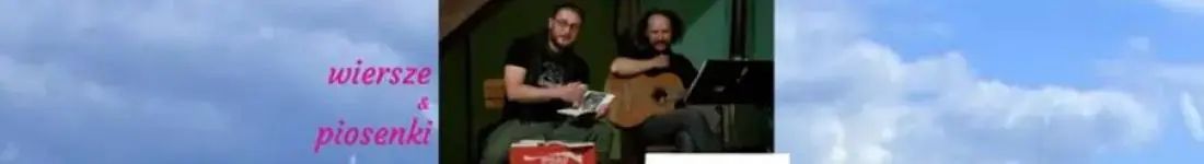 Koncert Bieszczadzki - wiersze i piosenki