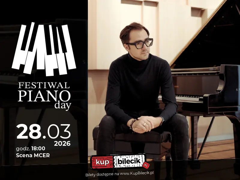 Festiwal Piano Day- koncert Aleksandra Dębicza - edycja chopinowska