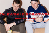 Zalewski & Borkowski Przedstawiają - Warszawa