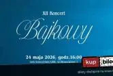 XII Koncert Bajkowy