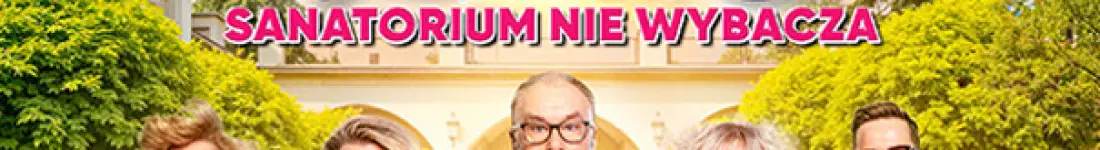 Erotic-Zdrój, czyli sanatorium nie wybacza