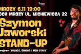 Stand-up: Szymon Jaworski