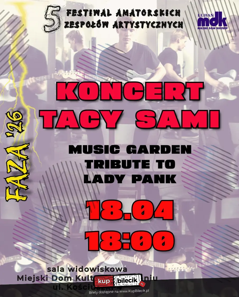Koncert "Tacy Sami" - Music Garden Tribute to Lady Pank