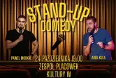 Stand-up: Paweł Moskal i Arkadiusz Kula
