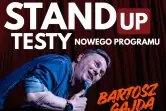 Stand-up: Bartosz Gajda