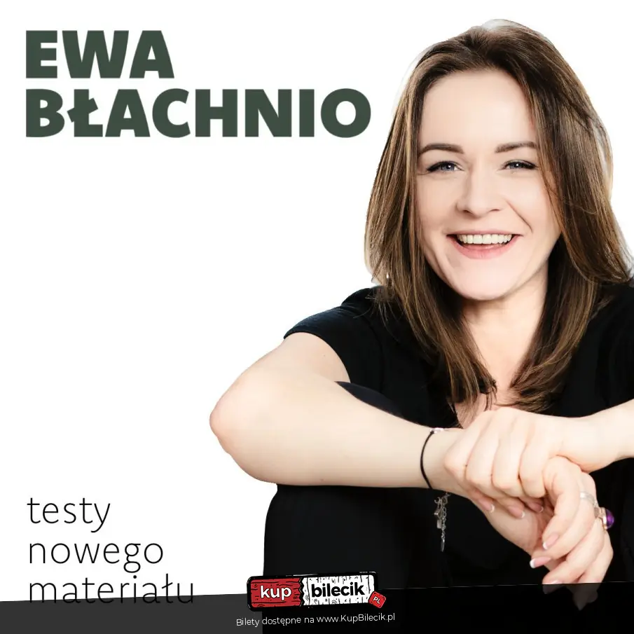 Stand-up: Ewa B�achnio