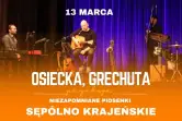 Osiecka, Grechuta - niezapomniane piosenki