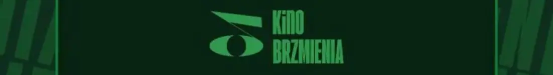 Festiwal KinoBrzmienia 2026