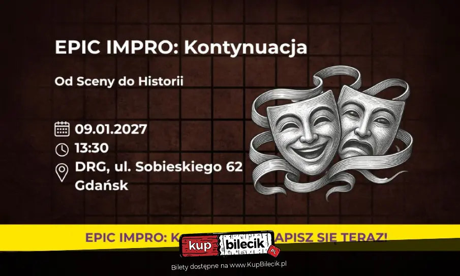 EPIC Impro: Kontynuacja. Od Sceny do Historii