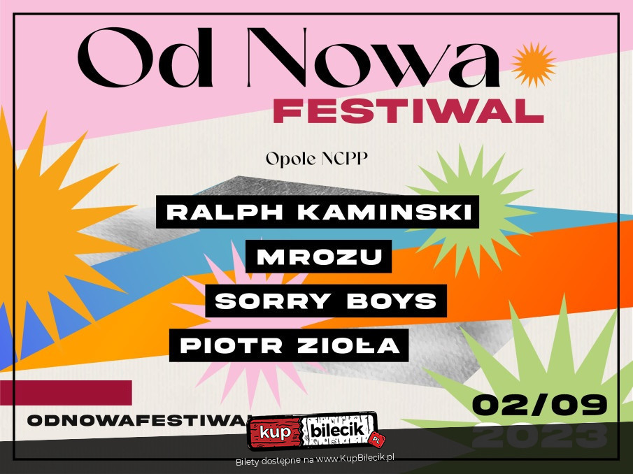 Plakat Od Nowa: Ralph Kaminski, Mrozu, Sorry Boys, Piotr Zioła 155048