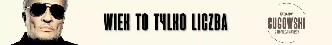 Wiek to tylko liczba