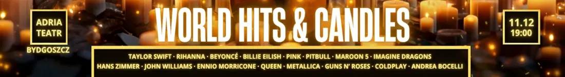 World Hits & Candles - Muzyczna magia przy blasku tysiąca świec