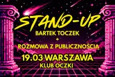 Stand-up: Bartek Toczek