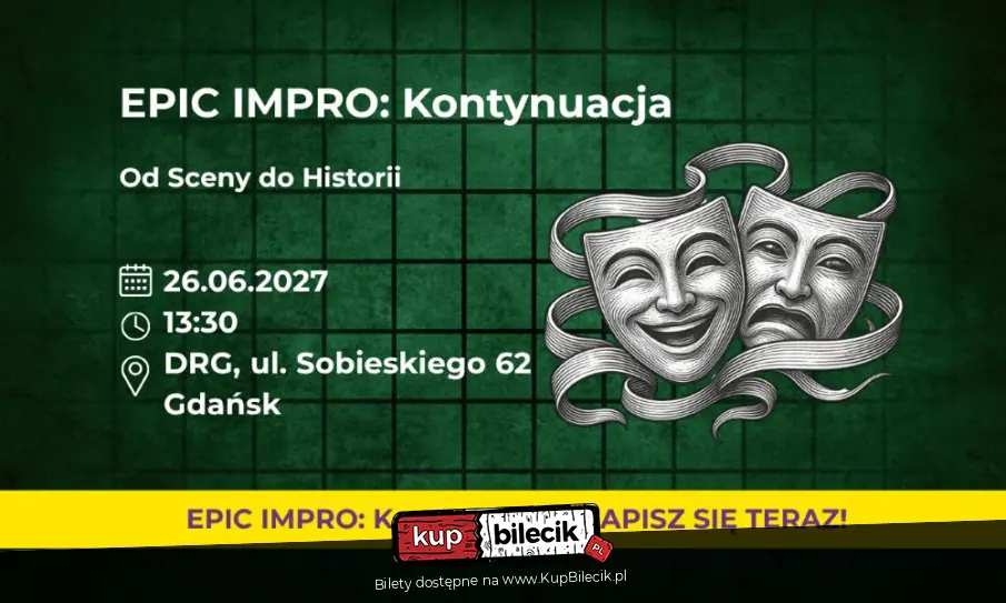 EPIC Impro: Kontynuacja. Od Sceny do Historii