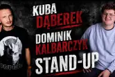 Stand-up: Dominik Kalbarczyk i Kuba Dąberek
