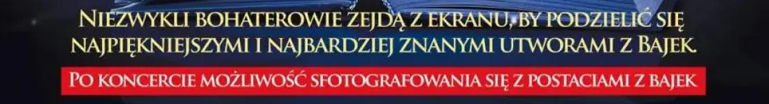 Magiczny Koncert - Bajki Świata w nowej odsłonie