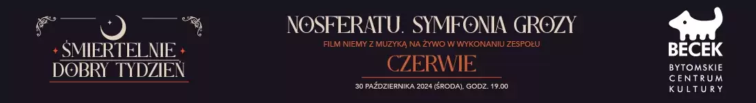 NOSFERATU. SYMFONIA GROZY. Film niemy z muzyką na żywo