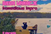 Bieda Wakacje